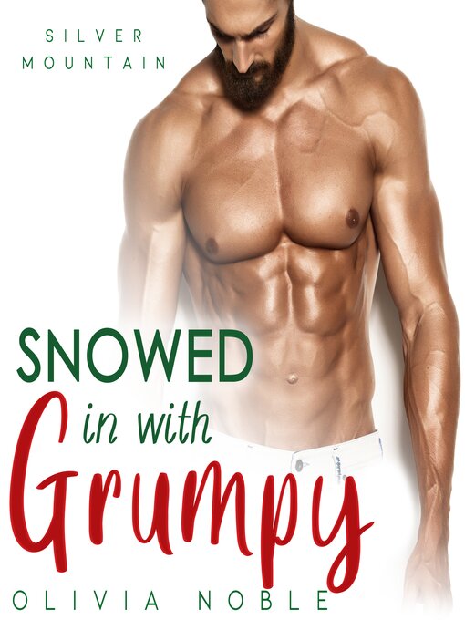 Title details for Snowed in with Grumpy by Olivia Noble - Wait list